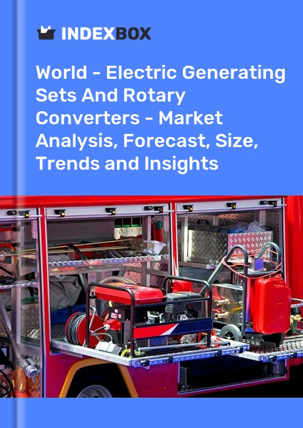 Report World - Electric Generating Sets and Rotary Converters - Market Analysis, Forecast, Size, Trends and Insights for 499$