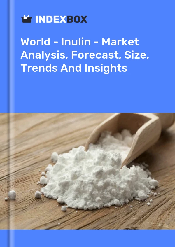 Report World - Inulin - Market Analysis, Forecast, Size, Trends and Insights for 499$