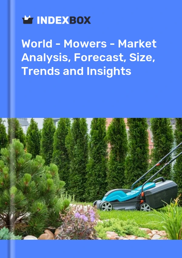 Report World - Mowers - Market Analysis, Forecast, Size, Trends and Insights for 499$