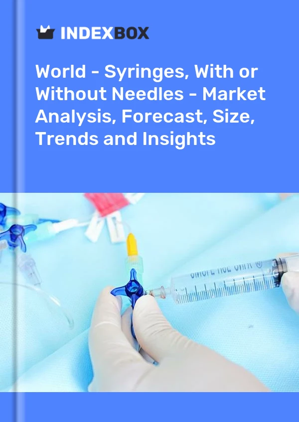 Report World - Syringes, With or Without Needles - Market Analysis, Forecast, Size, Trends and Insights for 499$