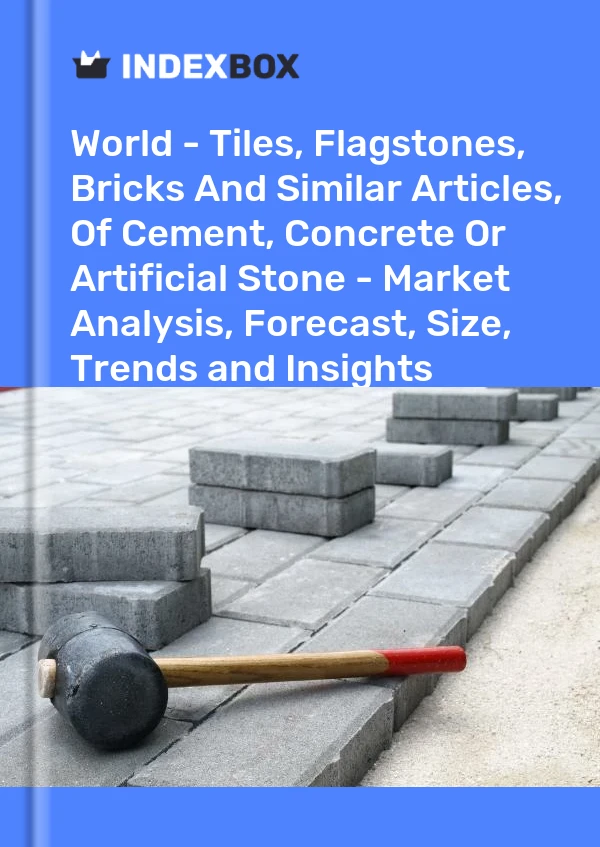 Report World - Tiles, Flagstones, Bricks and Similar Articles, of Cement, Concrete or Artificial Stone - Market Analysis, Forecast, Size, Trends and Insights for 499$
