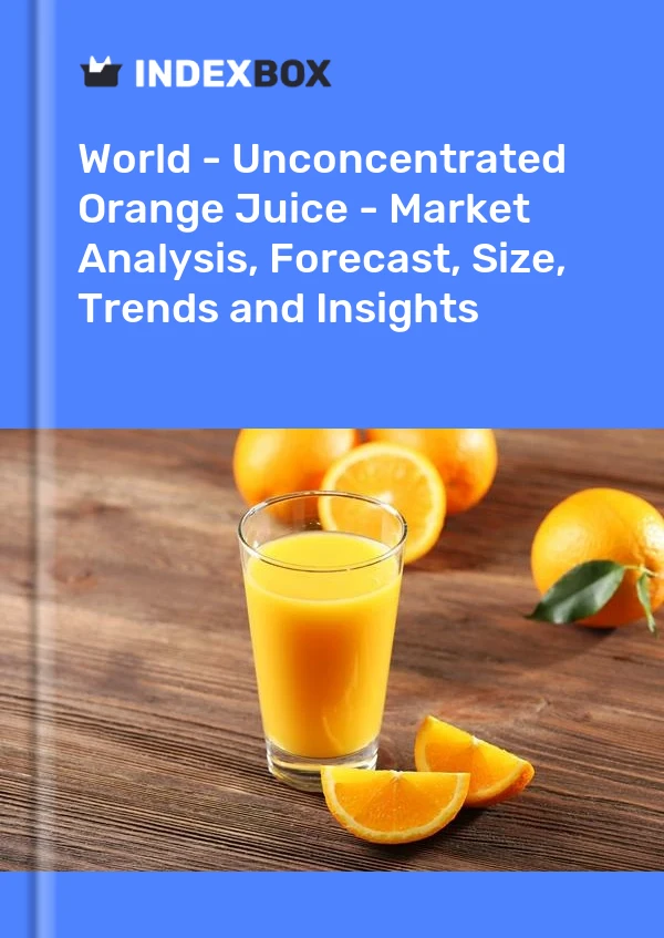Report World - Unconcentrated Orange Juice - Market Analysis, Forecast, Size, Trends and Insights for 499$